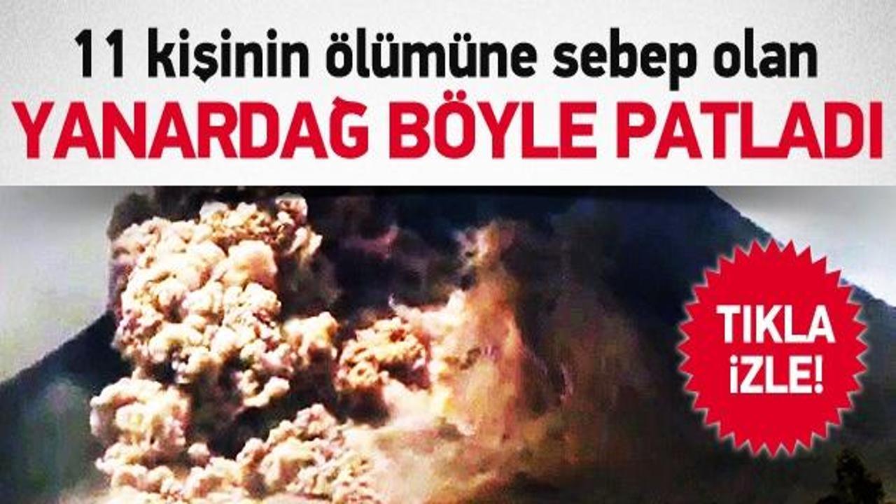 Yanardağın patlama görüntüleri yayınlandı!