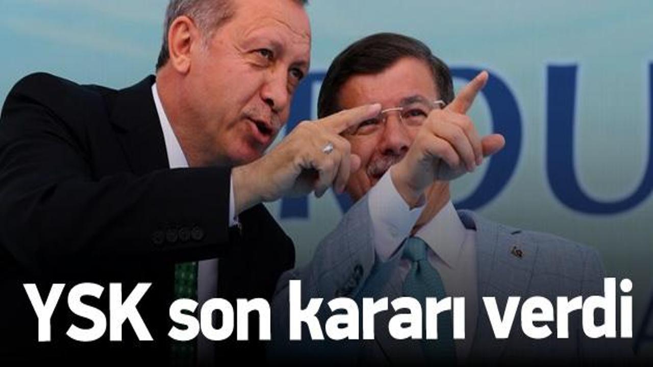 YSK, Erdoğan ve Davutoğlu için kararı verdi