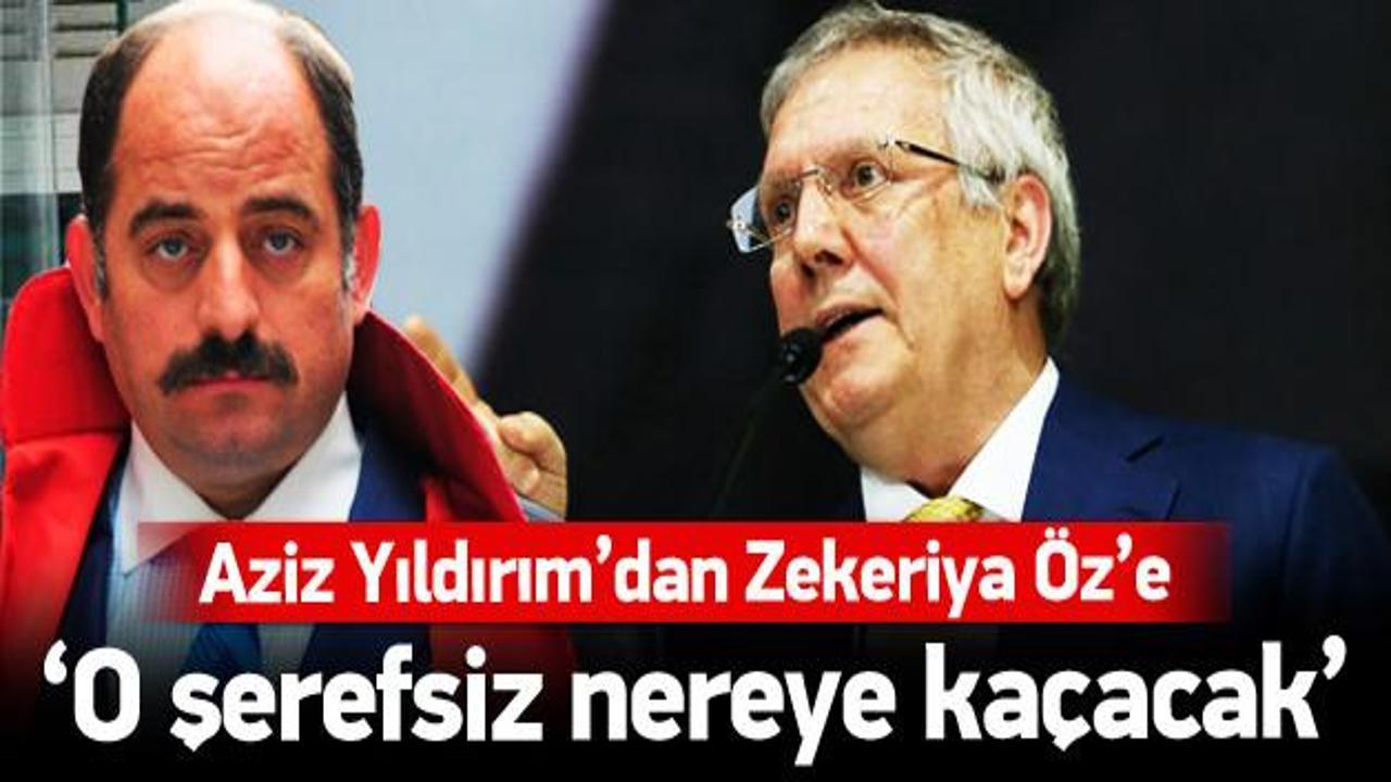 Zekeriya Öz'e 'O şerefsiz nereye kaçacak demişti'