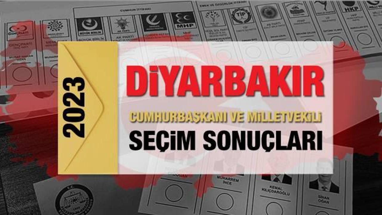 Diyarbakır seçim sonuçları açıklandı! AK Parti, CHP, MHP, İYİ Parti, TİP ve Yeşil Sol Parti oy
