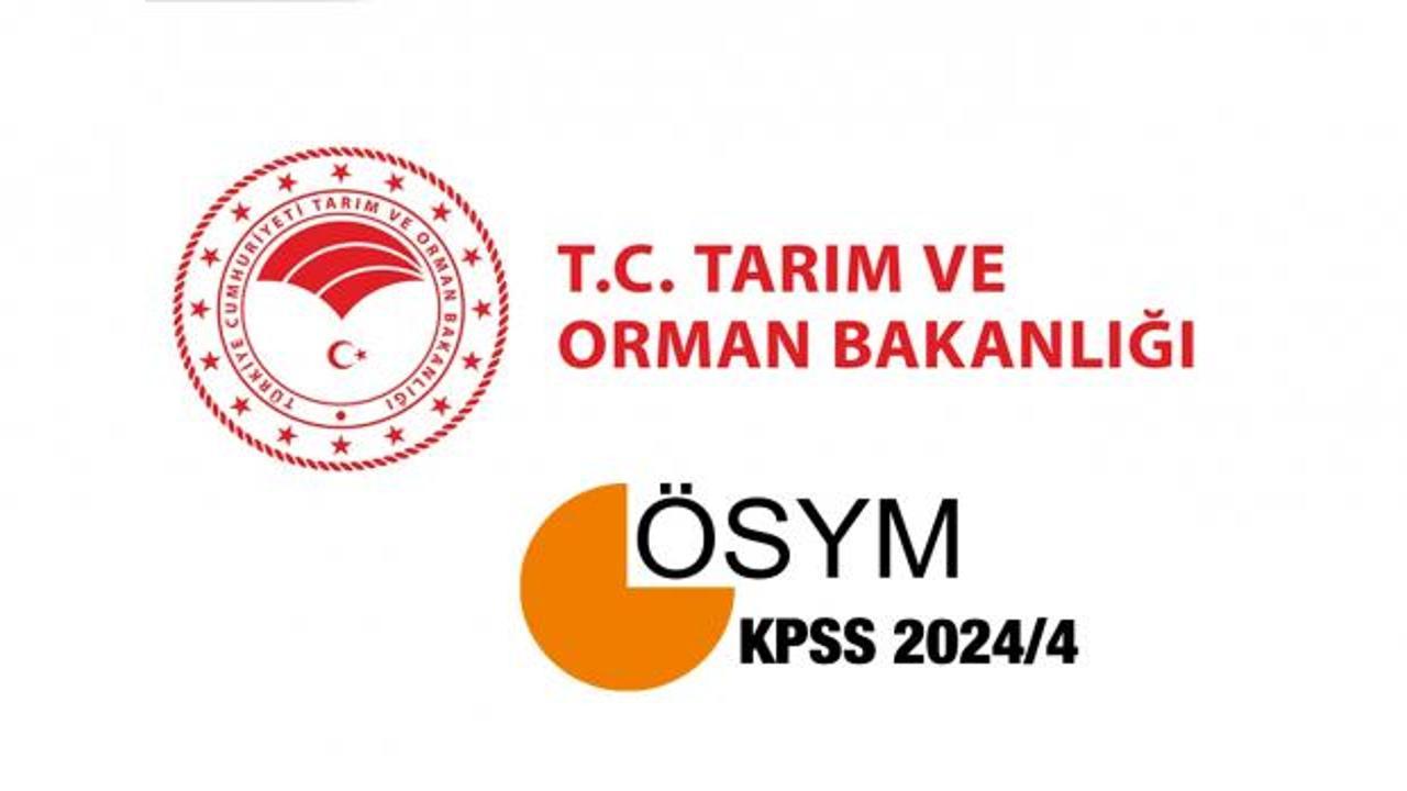 Tarım ve Orman Bakanlığı personel alımı başladı! ÖSYM 2024/4 tercih