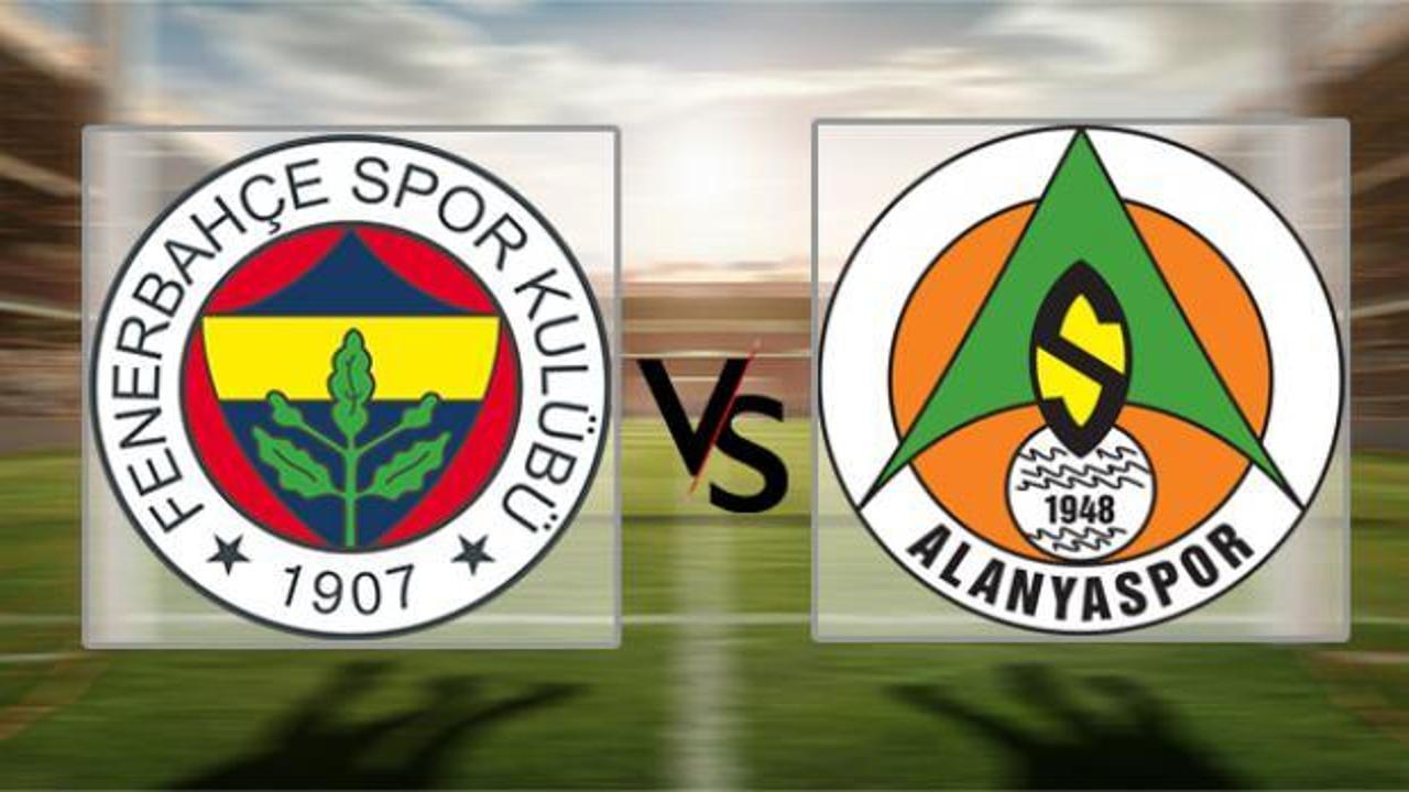 Fenerbahçe - Alanyaspor maçı bugün mü, saat kaçta? FB-Alanyaspor ...