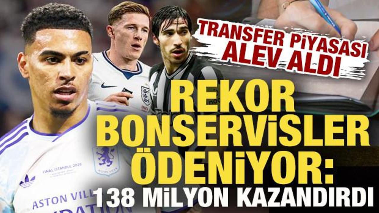 Avrupa'da transfer piyasası alev aldı! Rekor bonservisler ödeniyor: 138 milyon kazandırdı