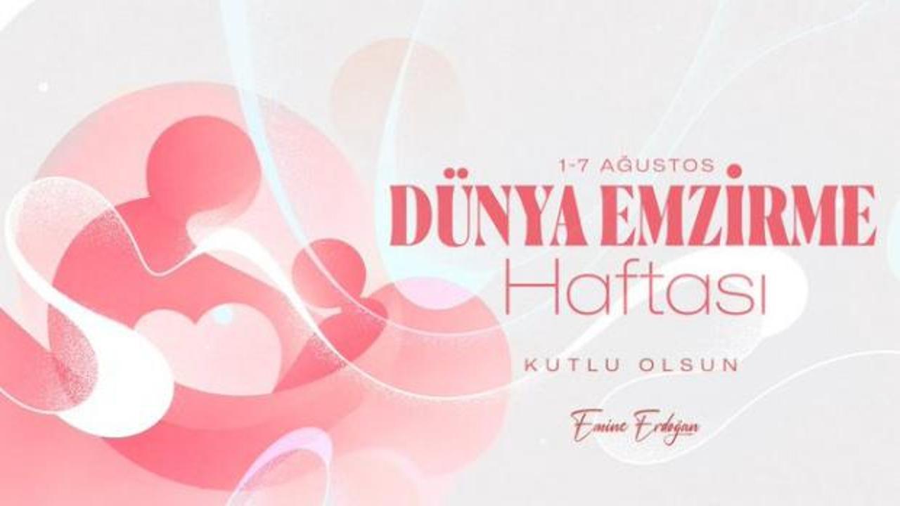 Emine Erdoğan: Anne sütü eşsiz bir mucizedir