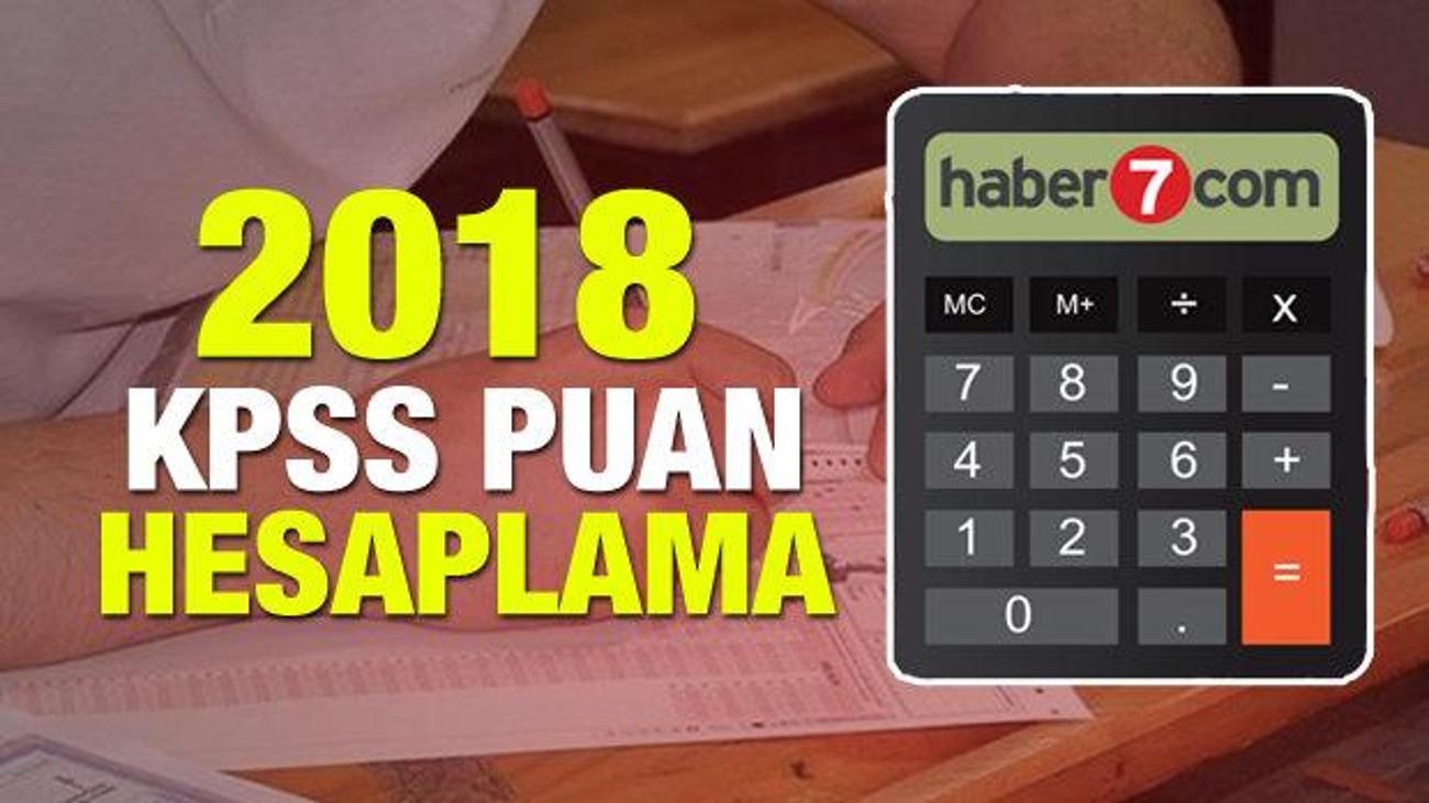 2018 kpss memurluk sinavi puan hesaplamasi nete gore puan ogrenme egitim haberleri