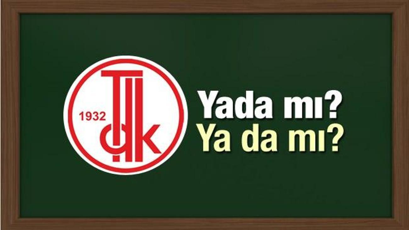 tdk sozlugune gore yada nasil yazilir ya da birlesik mi ayri mi yazilir egitim ogretim haberleri