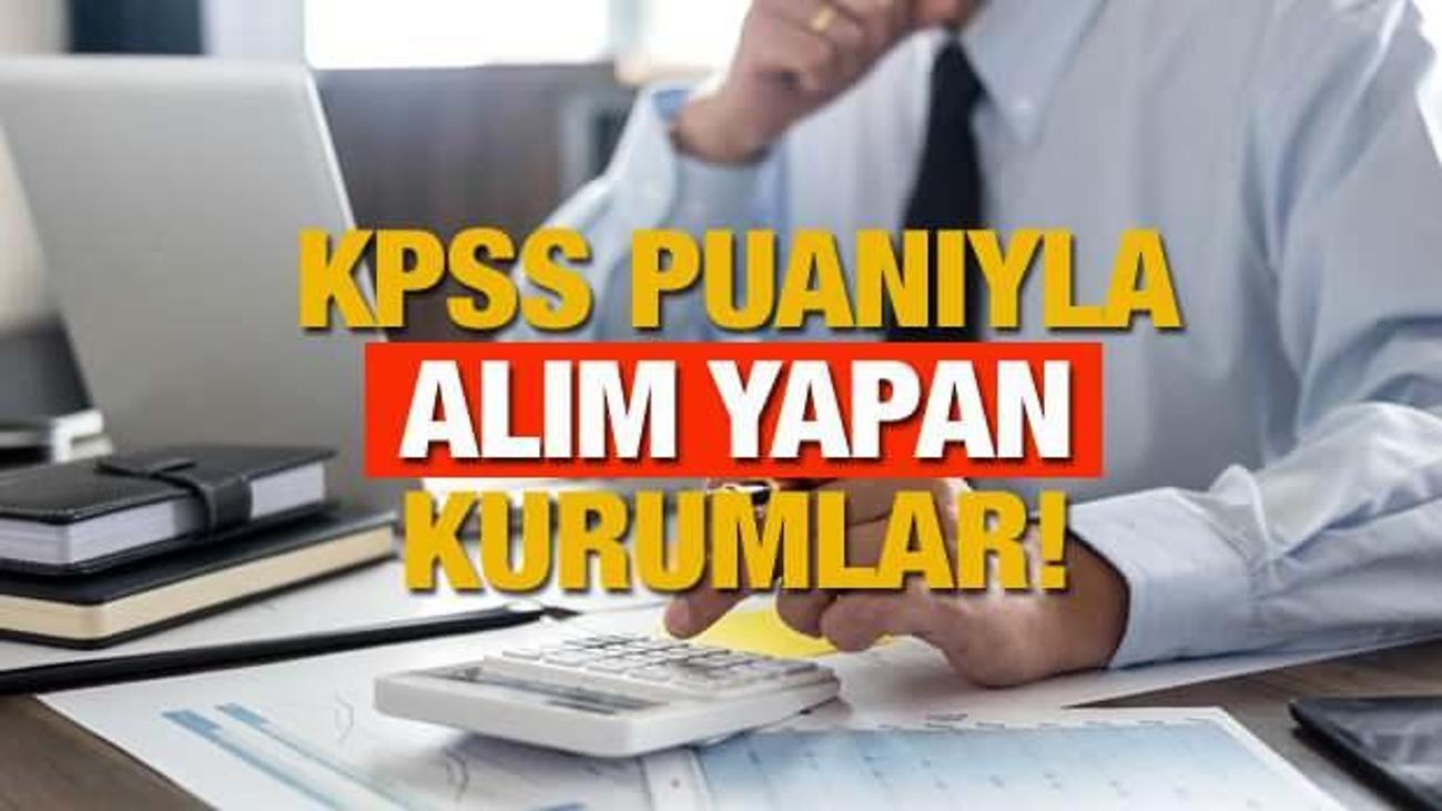 Kpss 60 65 70 75 80 Ve 85 Puanla Hangi Kurumlar Memur Alimi Yapar P1 P2 Ve P3 Puan Turuyle Alim Yapan Yerler Guncel Haberleri