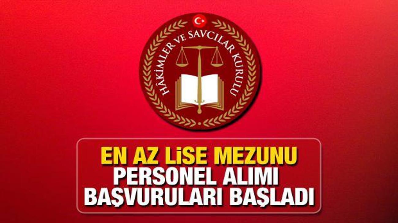 Hakimler Ve Savcilar Kurulu Hsk En Az Lise Mezunu Personel Alimi Basvuru Icin Bugun Son Gun Memur Haberleri