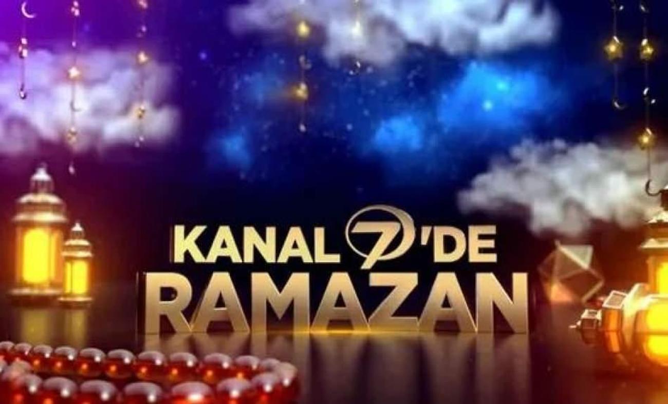 Ramazan'da Kanal 7 ekranlarında hangi programlar olacak? Ramazan'da Kanal 7 izlenir