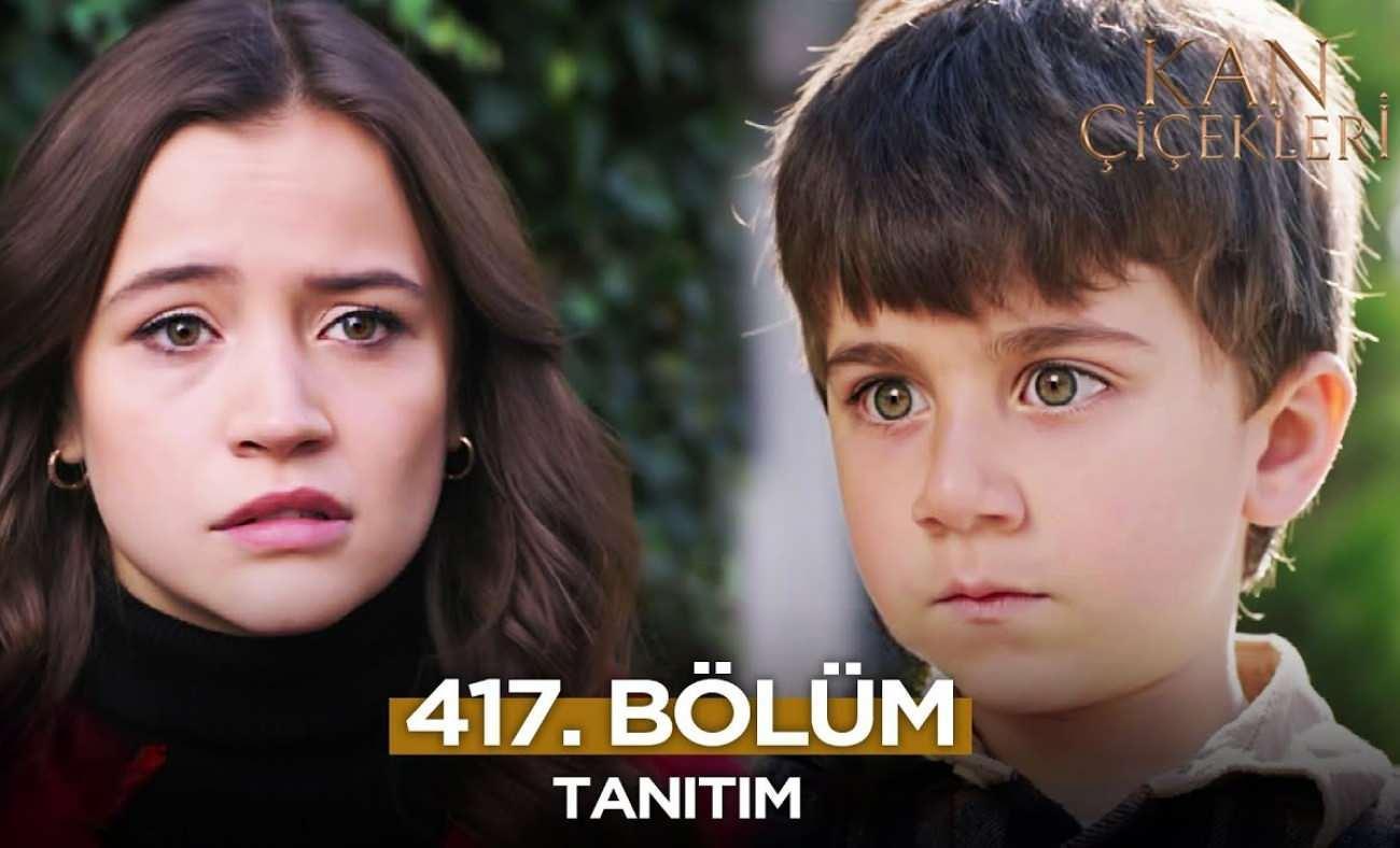 Kan &Ccedil;i&ccedil;ekleri 417. b&ouml;l&uuml;m fragmanı yayınlandı: Yeni bir kardeş mi geliyor?