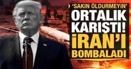 Trump'tan İran'a son dakika bombası: Sakın öldürmeyin!