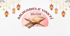 Ramazan mukabelesi 20. g&uuml;n! Kur'an-ı Kerim'in 20. c&uuml;z&uuml;n&uuml;n yazılışı ve okunuşu