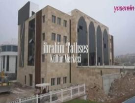İbrahim Tatlıses Kültür Merkezi açılıyor!