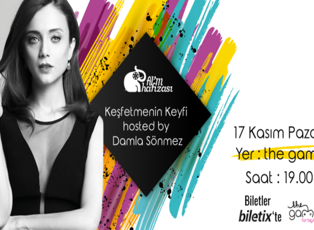 Keşfetmenin Keyfi hosted by Damla Sönmez