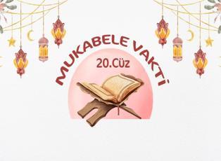 Ramazan mukabelesi 20. gün! Kuran-ı Kerim'in 20. cüzünün yazılışı ve okunuşu