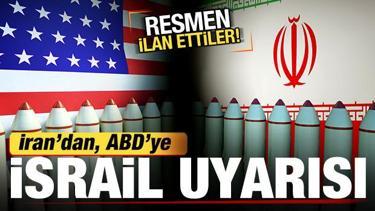 İran'dan, ABD'ye son dakika İsrail uyarısı! Resmen ilan ettiler