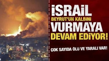 İsrail Beyrut’u bombalamaya devam ediyor!