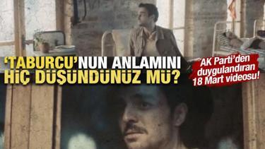 AK Parti'den 18 Mart'a özel video! Taburcu olmanın anlamını hiç düşündünüz mü?