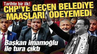 Tarihte bir ilk yaşandı! CHP'ye geçen belediye maaşları ödeyemedi