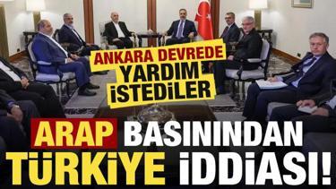 Arap basınından 'Türkiye' iddiası! Ankara'dan yardım istediler...