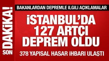 Bakanlardan İstanbul'daki depremle ilgili açıklamalar