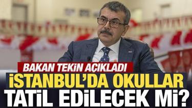 Deprem sonrası Bakan Tekin'den 'yarın okullar tatil olacak mı?' sorusuna yanıt