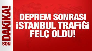 Deprem sonrası İstanbul trafiği felç oldu! 
