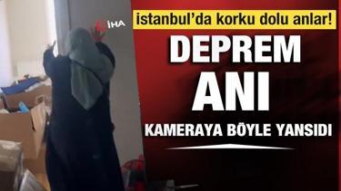  İstanbul'da meydana gelen deprem anı kameralara böyle yansıdı