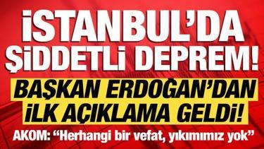 Son dakika: İstanbul'da büyük deprem