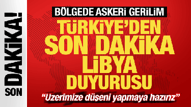 Askeri gerginlik! Türkiye'den son dakika Libya duyurusu: Üzerimize düşeni yapmaya hazırız