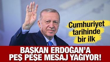 Erdoğan'a dünyadan peş peşe mesaj yağıyor! Cumhuriyet tarihinde ilkleri gerçekleştirdi
