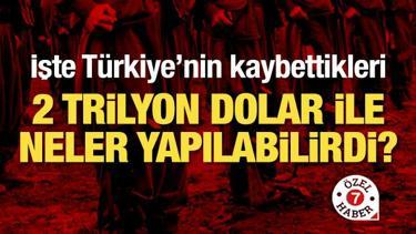 İşte terörün 40 yılda Türkiye'ye kaybettirdikleri! 