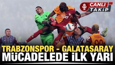 Trabzonspor - Galatasaray! CANLI