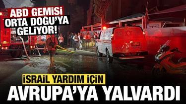 İsrail Avrupa'ya yardım için yalvardı: ABD uçak gemisi Orta Doğu'ya geliyor!