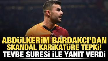 Abdülkerim Bardakcı'dan skandal karikatüre tepki! Tevbe Suresi ile yanıt verdi