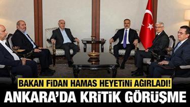 Ankara'da kritik görüşme: Bakan Fidan Hamas heyetini ağırladı!