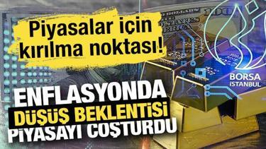 Enflasyon düşerse hangi varlık kazandırır? Borsa, altın ve piyasalar için kırılma noktası!