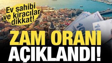 Ev sahibi ve kiracılar dikkat! Kira zam oranı belli oldu!
