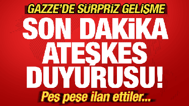 Gazze'de sürpriz gelişme! Son dakika ateşkes duyurusu! Peş peşe ilan ettiler