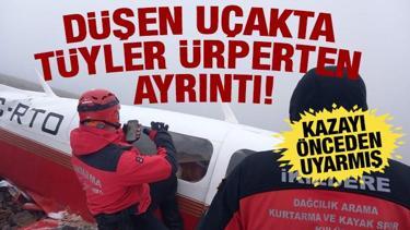 Kaçkar Dağı'nda düşen uçakta tüyler ürperten ayrıntı! Yolcu pilotu uyarmış