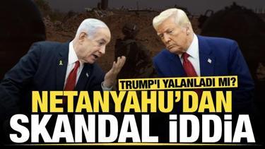 Trump'ı yalanladı mı? Netanyahu'dan süreci tıkayan Gazze ve Hamas iddiası