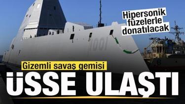 Gizemli savaş gemisi üsse ulaştı! Hipersonik füzelerle donatılacak