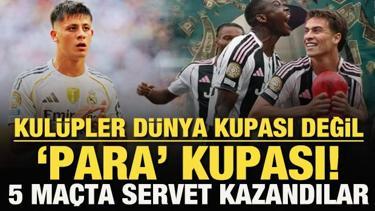 Kulüpler Dünya Kupası değil, Kulüpler 'Para' Kupası! 5 maçta servet kazandılar