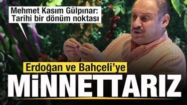 Mehmet Kasım Gülpınar: Tarihi bir dönüm noktası
