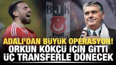 Serdal Adalı'dan büyük operasyon! Orkun için gitti üç transferle dönecek