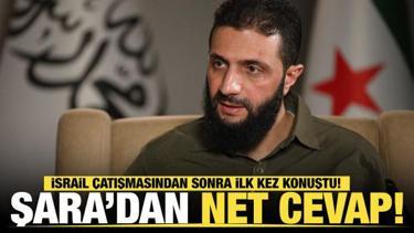 İsrail çatışmasından sonra ilk kez konuştu! Şara'dan net cevap!