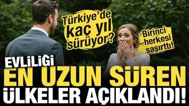 Evliliği en uzun süren ülkeler açıklandı! Türkiye'deki çiftlerin kaç yıl sürüyor?