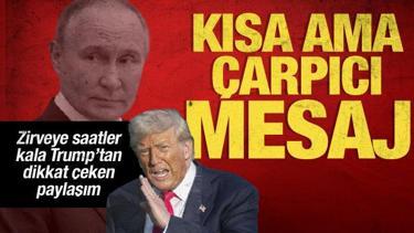 Alaska zirvesi öncesi Trump'tan iki kelimelik sürpriz paylaşım!