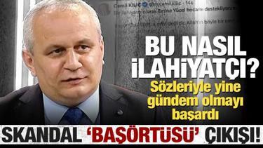 Skandal sözlerine devam ediyor: Cemil Kılıç'tan 'başörtüsü' çıkışı!
