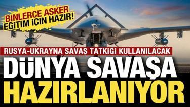 Savaş ihtimali için hazırlıklar başladı: Binlerce askere drone eğitimi verilecek